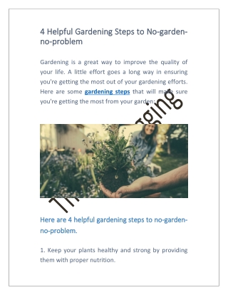 4 Helpful Gardening Steps to No-garden-no-problem
