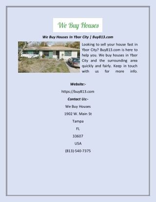 We Buy Houses In Ybor City  Buy813