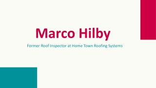 Marco Hilby - Remarkably Capable Expert - Spokane, WA