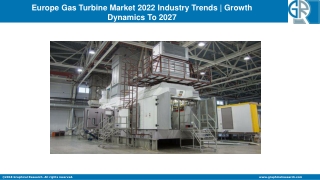 Europe Gas Turbine Market To Witness Lucrative Growth Through 2027