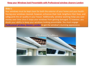 Keep your Windows look Presentable with Professional window cleaners London