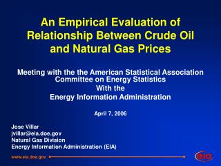 An Empirical Evaluation of Relationship Between Crude Oil and Natural Gas Prices