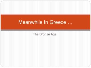 Meanwhile In Greece …