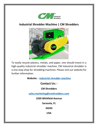 Industrial Shredder Machine | CM Shredders