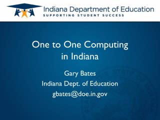 One to One Computing in Indiana