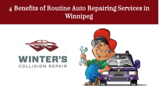 4 Benefits of Routine Auto Repairing Services in Winnipeg