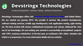 Devstringx Technologies offers rich software testing services in India and United States. We are started our journey 201