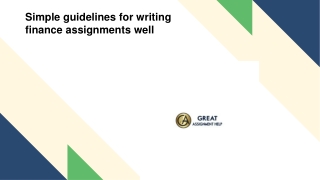 Simple guidelines for writing finance assignments well