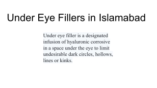 Under Eye Fillers in Islamabad