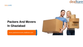 DealKare Trusted packers and movers company in Ghaziabad, Uttar Pradesh