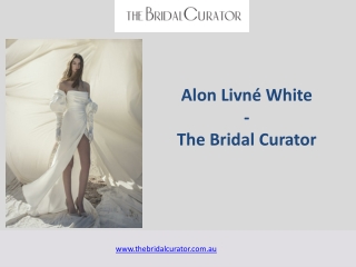 Alon Livné White — The Bridal Curator