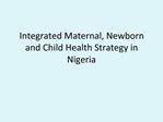 Integrated Maternal, Newborn and Child Health Strategy in Nigeria
