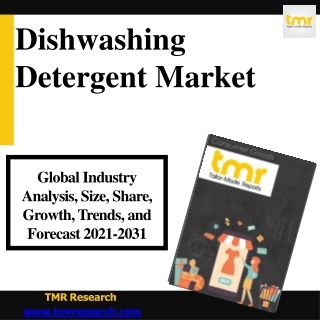Dishwashing Detergent Market Overview, Industry Statistics Trends Size till 2031