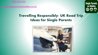 Travelling Responsibly UK Road Trip Ideas for Single Parents