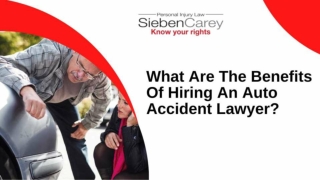 What Are The Benefits Of Hiring An Auto Accident Lawyer?