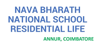 Best CBSE Schools in Coimbatore - Residential Life