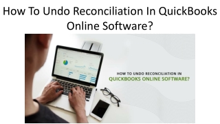 How To Undo Reconciliation In QuickBooks Online Software?