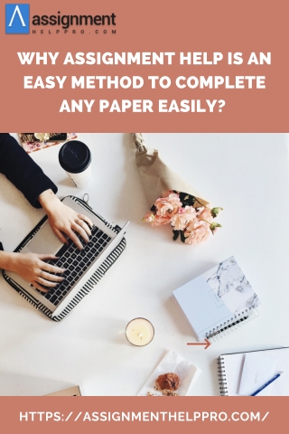 Why assignment help is an easy method to complete any paper easily