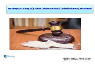 Advantages of Hiring Drug Crime Lawyer to Protect Yourself with Drug Punishment