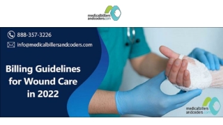 Billing Guidelines for Wound Care in 2022