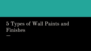 5 Different Wall Paint and Finish Types