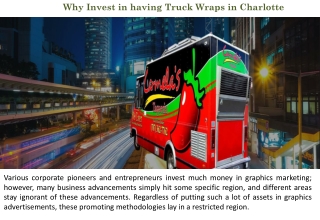 Why Invest in having Truck Wraps in Charlotte