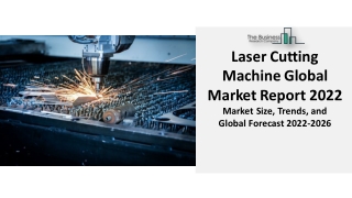 Laser Cutting Machine Market 2022 : Research By Technology, Industry Trends