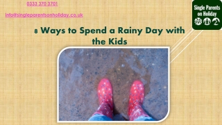 8 Ways to Spend a Rainy Day with the Kids