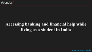 Accessing banking and financial help while living as a student in India