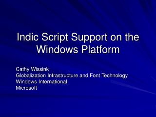 Indic Script Support on the Windows Platform