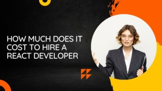 How Much Does It Cost To Hire A React Developer