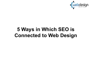 5 Ways in Which SEO is Connected to Web Design