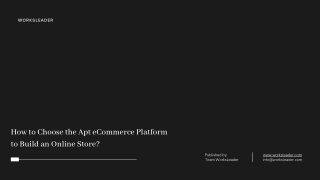 How to Choose the Apt eCommerce Platform to Build an Online Store