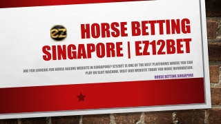 Horse Betting Singapore | EZ12BET