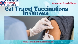 Get Travel Vaccinations in Ottawa - Canadian Travel Clinics