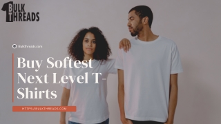 Buy Softest Next Level T-Shirts at Bulk Threads