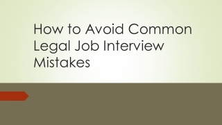 How to Avoid Common Legal Job Interview Mistakes