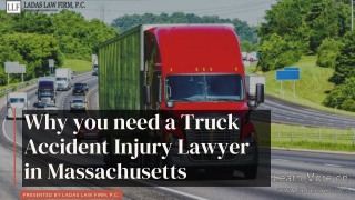 Why you need a Truck Accident Injury Lawyer in Massachusetts