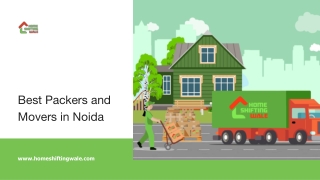 Excellent Packers and Movers Services in Noida | HomeShiftingWale