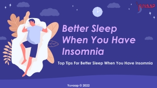 Tips For Better Sleep When You Have Insomnia