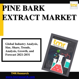 Pine Bark Extract Market: Growth Dynamics