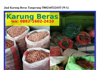 Jual Karung Beras Tangerang O88ᒿ·I6Oᒿ·ᒿㄐIO[WhatsApp]