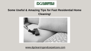 Some Useful & Amazing Tips for Fast Residential Home Cleaning