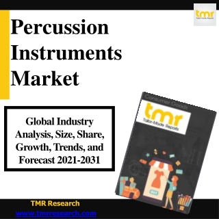 Percussion Instruments Market Drivers, End User, Key Players & Challenges - 2031