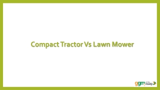 Compact Tractor Vs Lawn Mower