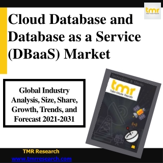 Cloud Database and Database as a Service (DBaaS) Market Revenue, Growth by 2031