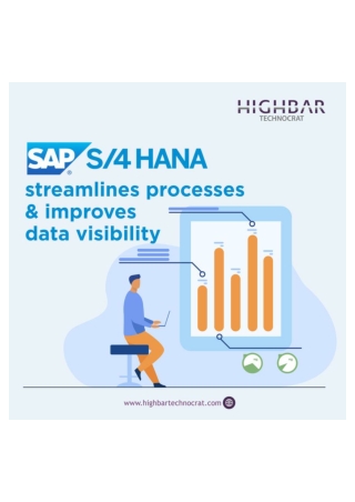 SAP S4HANA Streamline Processes & Improves Data Visibility