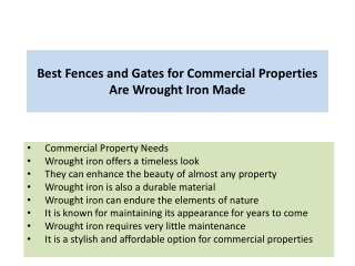 Best Fences and Gates for Commercial Properties Are Wrought Iron Made
