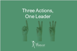 Three Actions, One Leader