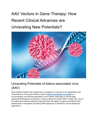 AAV Vectors in Gene Therapy_ How Recent Clinical Advances are Unraveling New Potentials